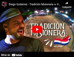  Diego Gutierrez lanza Videoclip desde la Tradición Misionera Py